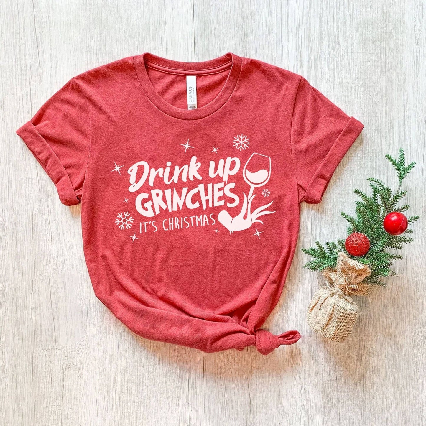 Drink Up Grinches Tee